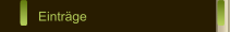 Einträge